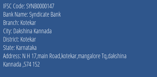 Syndicate Bank Kotekar Branch Kotekar IFSC Code SYNB0000147