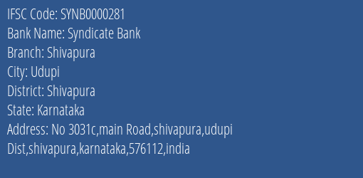 Syndicate Bank Shivapura Branch Shivapura IFSC Code SYNB0000281