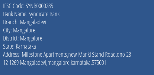 Syndicate Bank Mangaladevi Branch Mangalore IFSC Code SYNB0000285