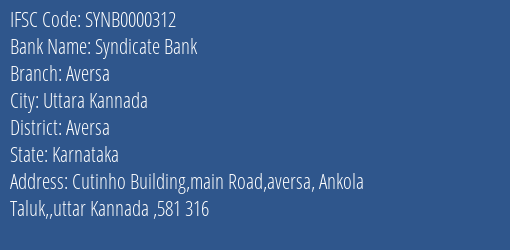 Syndicate Bank Aversa Branch Aversa IFSC Code SYNB0000312