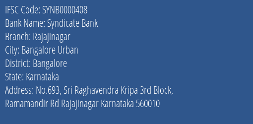 Syndicate Bank Rajajinagar Branch Bangalore IFSC Code SYNB0000408
