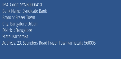 Syndicate Bank Frazer Town Branch Bangalore IFSC Code SYNB0000410