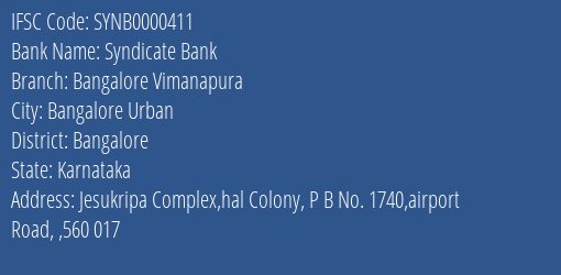 Syndicate Bank Bangalore Vimanapura Branch Bangalore IFSC Code SYNB0000411