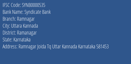 Syndicate Bank Ramnagar Branch Ramanagar IFSC Code SYNB0000535