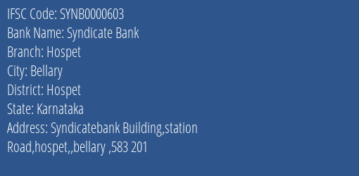 Syndicate Bank Hospet Branch Hospet IFSC Code SYNB0000603