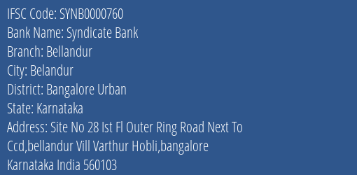 Syndicate Bank Bellandur Branch Bangalore Urban IFSC Code SYNB0000760