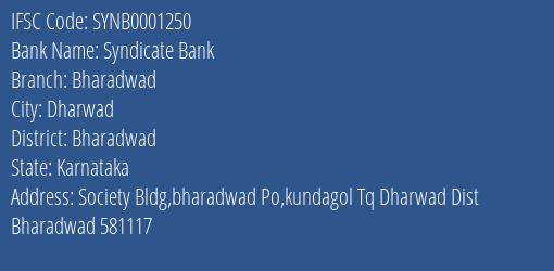 Syndicate Bank Bharadwad Branch Bharadwad IFSC Code SYNB0001250