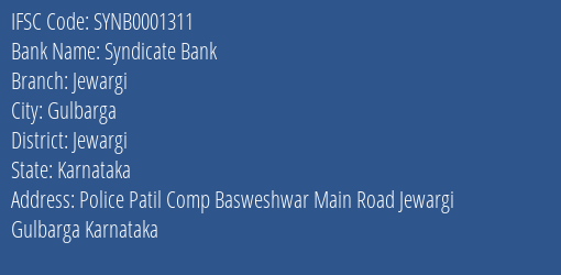 Syndicate Bank Jewargi Branch, Branch Code 001311 & IFSC Code SYNB0001311