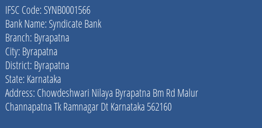 Syndicate Bank Byrapatna Branch Byrapatna IFSC Code SYNB0001566