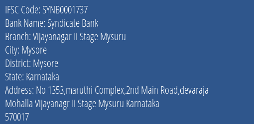 Syndicate Bank Vijayanagar Ii Stage Mysuru Branch Mysore IFSC Code SYNB0001737