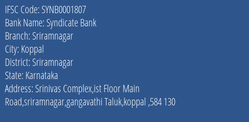 Syndicate Bank Sriramnagar Branch Sriramnagar IFSC Code SYNB0001807