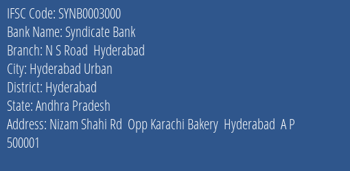 Syndicate Bank N S Road Hyderabad Branch, Branch Code 003000 & IFSC Code SYNB0003000