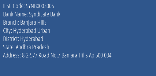 Syndicate Bank Banjara Hills Branch Hyderabad IFSC Code SYNB0003006