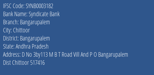 Syndicate Bank Bangarupalem Branch Bangarupalem IFSC Code SYNB0003182