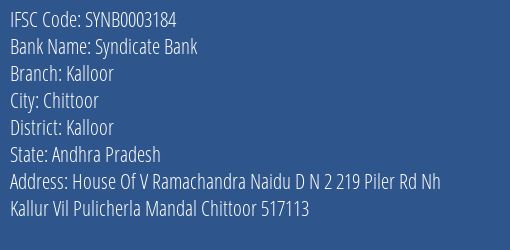 Syndicate Bank Kalloor Branch Kalloor IFSC Code SYNB0003184