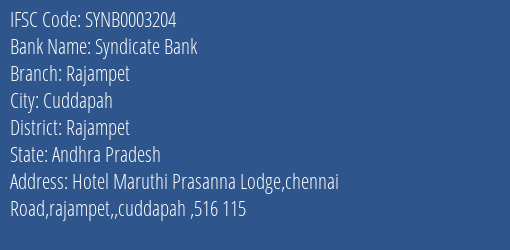 Syndicate Bank Rajampet Branch Rajampet IFSC Code SYNB0003204