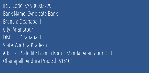 Syndicate Bank Obanapalli Branch Obanapalli IFSC Code SYNB0003229