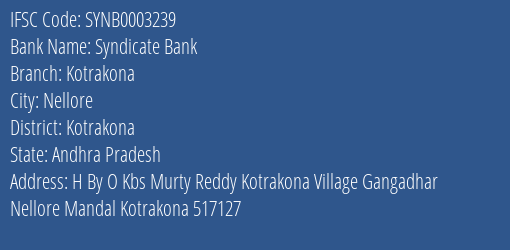 Syndicate Bank Kotrakona Branch Kotrakona IFSC Code SYNB0003239