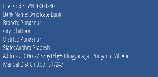 Syndicate Bank Punganur Branch Punganur IFSC Code SYNB0003240