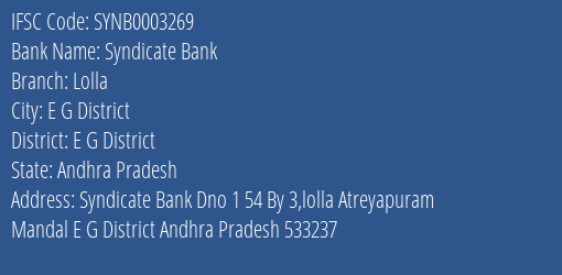 Syndicate Bank Lolla Branch E G District IFSC Code SYNB0003269