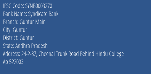 Syndicate Bank Guntur Main Branch, Branch Code 003270 & IFSC Code SYNB0003270