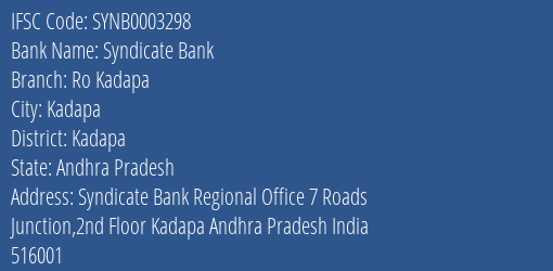 Syndicate Bank Ro Kadapa Branch Kadapa IFSC Code SYNB0003298