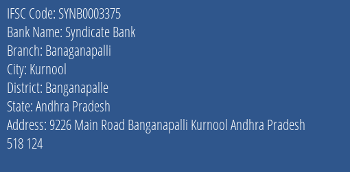 Syndicate Bank Banaganapalli Branch Banganapalle IFSC Code SYNB0003375