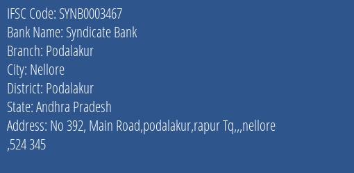 Syndicate Bank Podalakur Branch Podalakur IFSC Code SYNB0003467