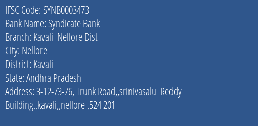 Syndicate Bank Kavali Nellore Dist Branch Kavali IFSC Code SYNB0003473