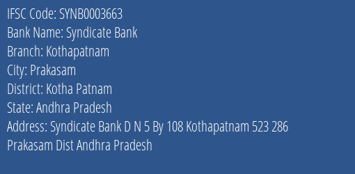 Syndicate Bank Kothapatnam Branch Kotha Patnam IFSC Code SYNB0003663