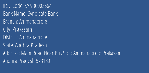 Syndicate Bank Ammanabrole Branch Ammanabrole IFSC Code SYNB0003664