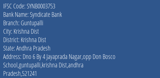 Syndicate Bank Guntupalli Branch Krishna Dist IFSC Code SYNB0003753
