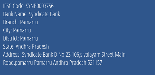 Syndicate Bank Pamarru Branch Pamarru IFSC Code SYNB0003756