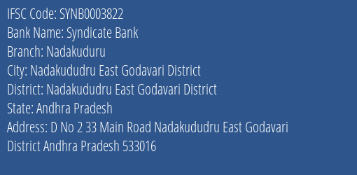 Syndicate Bank Nadakuduru Branch Nadakududru East Godavari District IFSC Code SYNB0003822