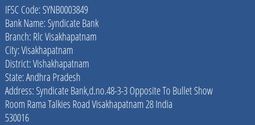 Syndicate Bank Rlc Visakhapatnam Branch Vishakhapatnam IFSC Code SYNB0003849