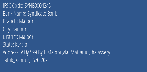 Syndicate Bank Maloor Branch Maloor IFSC Code SYNB0004245