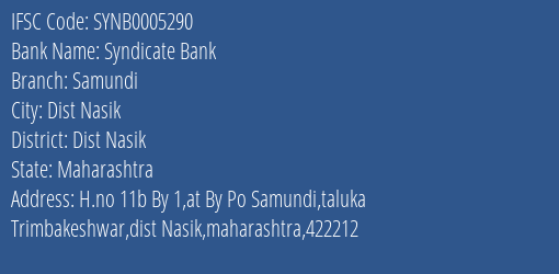 Syndicate Bank Samundi Branch Dist Nasik IFSC Code SYNB0005290