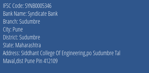 Syndicate Bank Sudumbre Branch Sudumbre IFSC Code SYNB0005346