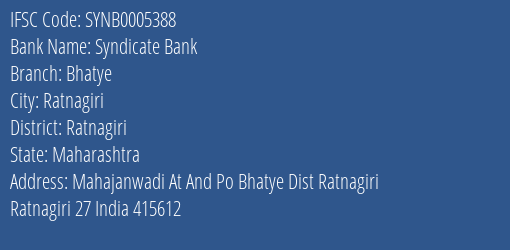 Syndicate Bank Bhatye Branch Ratnagiri IFSC Code SYNB0005388