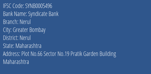 Syndicate Bank Nerul Branch Nerul IFSC Code SYNB0005496