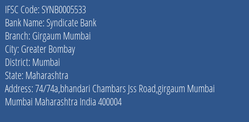Syndicate Bank Girgaum Mumbai Branch Mumbai IFSC Code SYNB0005533