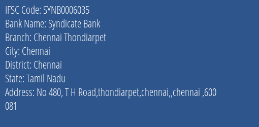 Syndicate Bank Chennai Thondiarpet Branch Chennai IFSC Code SYNB0006035