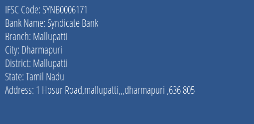 Syndicate Bank Mallupatti Branch Mallupatti IFSC Code SYNB0006171