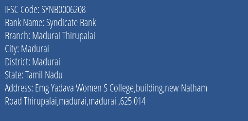 Syndicate Bank Madurai Thirupalai Branch Madurai IFSC Code SYNB0006208