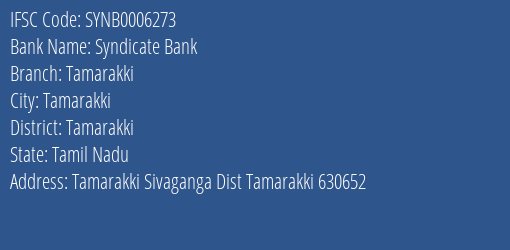Syndicate Bank Tamarakki Branch Tamarakki IFSC Code SYNB0006273