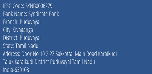 IFSC Code SYNB0006279 for Puduvayal Branch Syndicate Bank, Puduvayal Tamil Nadu