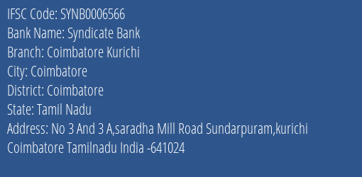 Syndicate Bank Coimbatore Kurichi Branch Coimbatore IFSC Code SYNB0006566