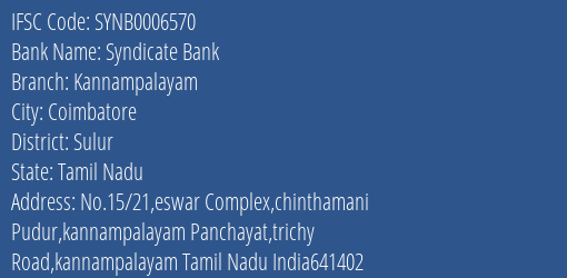 Syndicate Bank Kannampalayam Branch Sulur IFSC Code SYNB0006570