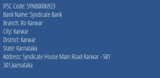 Syndicate Bank Ro Karwar Branch Karwar IFSC Code SYNB0006923