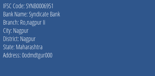 Syndicate Bank Ro Nagpur Ii Branch Nagpur IFSC Code SYNB0006951